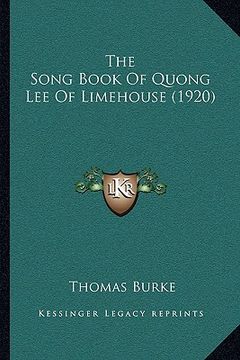 portada the song book of quong lee of limehouse (1920)