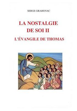 portada La nostalgie de Soi II - L'Évangile de Thomas (en Francés)