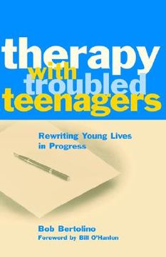portada therapy with troubled teenagers: rewriting young lives in progress (en Inglés)