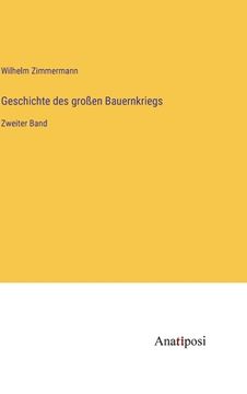 portada Geschichte des großen Bauernkriegs: Zweiter Band (en Alemán)