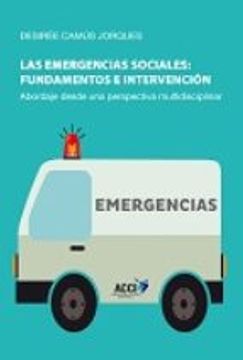 portada LAS EMERGENCIAS SOCIALES: FUNDAMENTOS E INTERVENCION (En papel)