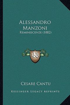 portada alessandro manzoni: reminiscenze (1882) (in English)