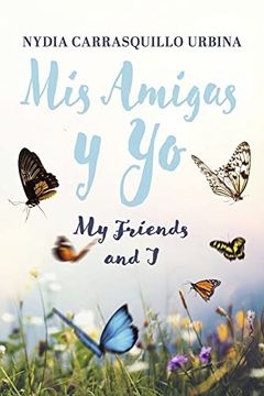 portada Mis Amigas y yo: My Friends and i (in Spanish)