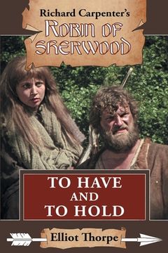 portada To Have and to Hold (13) (Robin of Sherwood) 