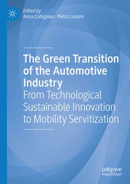 portada The Green Transition of the Automotive Industry: From Technological Sustainable Innovation to Mobility Servitization (en Inglés)
