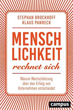 portada Menschlichkeit Rechnet Sich: Warum Wertschätzung Über den Erfolg von Unternehmen Entscheidet Brockhoff, Stephan and Panreck, Klaus (in German)