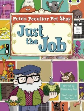 portada Pete's Peculiar pet Shop: Just the job (Turquoise b) (en Inglés)