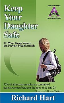 portada keep your daughter safe: 171 ways young women can prevent sexual assault (en Inglés)