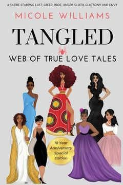 portada Tangled Web of True Love Tales: 10 Year Anniversary Special Edition (en Inglés)