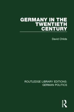 portada Germany in the Twentieth Century (Rle: German Politics)