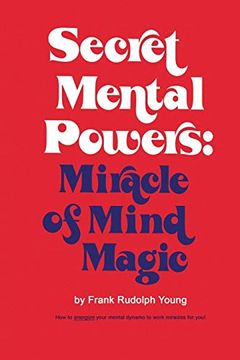 portada Secret Mental Powers: Miracle of Mind Magic (en Inglés)