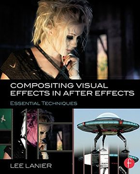 portada Compositing Visual Effects in After Effects: Essential Techniques (Routledge Research in Sport Business and Management)