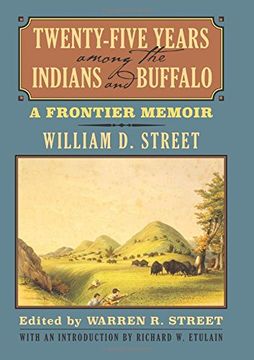 portada Twenty-Five Years Among the Indians and Buffalo: A Frontier Memoir