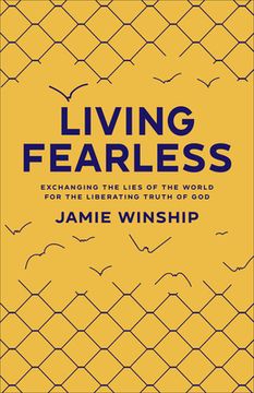 portada Living Fearless: Exchanging the Lies of the World for the Liberating Truth of god (in English)