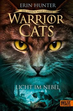 portada Warrior Cats - das Gebrochene Gesetz. Licht im Nebel (in German)