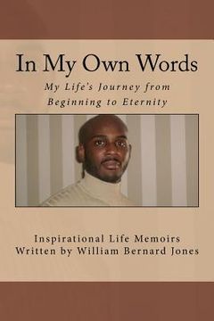 portada in my own words - my life's journey from beginning to eternity (in English)