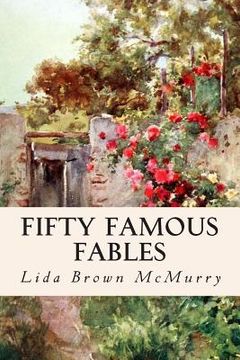 portada Fifty Famous Fables (en Inglés)