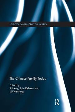portada The Chinese Family Today (Routledge Contemporary China Series) (in English)