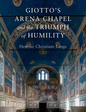 portada Giotto's Arena Chapel and the Triumph of Humility (en Inglés)