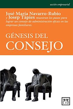 portada Génesis del consejo (Acción empresarial)