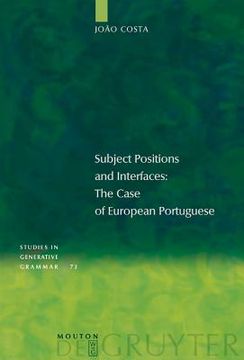 portada Subject Positions and Interfaces,The Case of European Portuguese (en Inglés)
