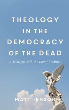 portada Theology in the Democracy of the Dead (en Inglés)