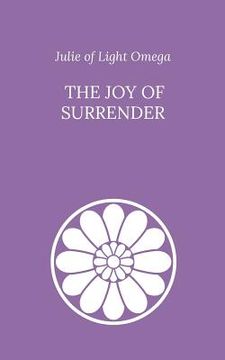 portada The Joy of Surrender (en Inglés)