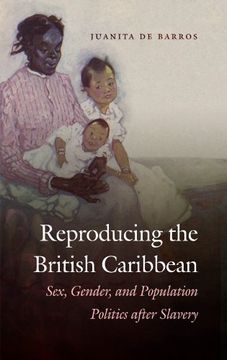 portada Reproducing the British Caribbean