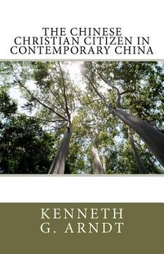 portada the chinese christian citizen in contemporary china (en Inglés)