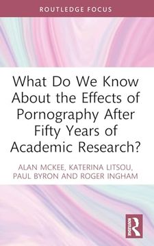 portada What do we Know About the Effects of Pornography After Fifty Years of Academic Research? (in English)