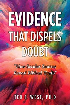 portada Evidence That Dispels Doubt: "How Secular Sources Reveal Biblical Truth" (en Inglés)