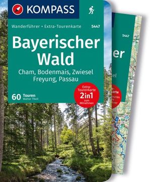 portada Kompass Wanderführer Bayerischer Wald, Cham, Bodenmais, Zwiesel, Freyung, Passau, 60 Touren (en Alemán)