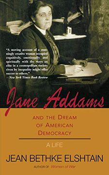 portada Jane Addams and the Dream of American Democracy 