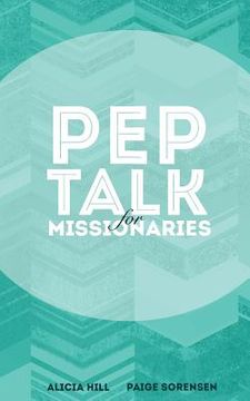 portada Pep Talk for Missionaries (en Inglés)