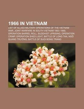 Libro 1966 In Vietnam: List Of Allied Military Operations Of The ...