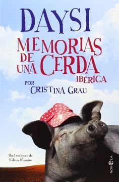 portada Daysi: Memorias de una cerda ibérica (in Spanish)