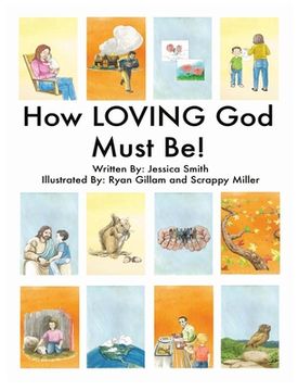 portada How LOVING God Must Be! (in English)