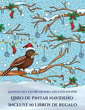 portada Láminas de Colorear Para Adultos en  (Libro de Pintar Navideño): Este Libro Contiene 30 Láminas Para Colorear que se Pueden Usar Para Pintarlas,.   Y Descargarse en  e Incluye Otros 19