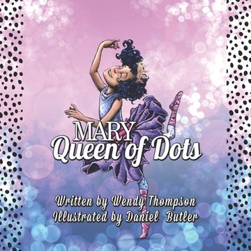 portada Mary Queen of Dots (en Inglés)