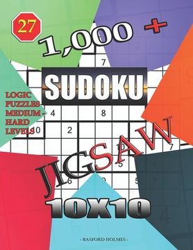 portada 1,000 + sudoku jigsaw 10x10: Logic puzzles medium - hard levels (en Inglés)