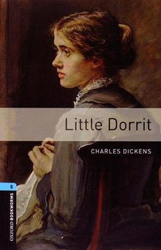 portada Oxford Bookworms Library: Level 5: Little Dorrit (en Inglés)