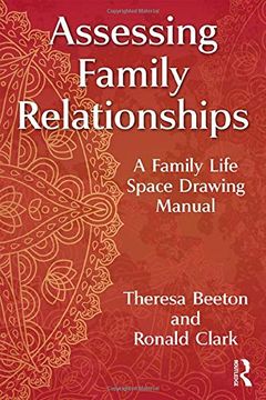 portada Assessing Family Relationships: A Family Life Space Drawing Manual (en Inglés)