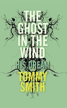 portada the ghost in the wind: his dream (in English)