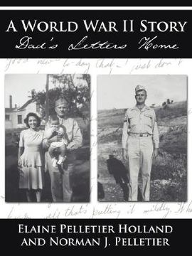 portada a world war ii story: dad's letters home (en Inglés)