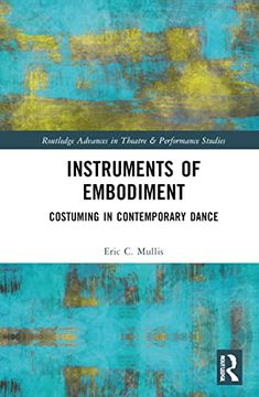 portada Instruments of Embodiment (Routledge Advances in Theatre & Performance Studies) (in English)