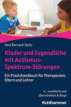 portada Kinder Und Jugendliche Mit Autismus-Spektrum-Storungen: Ein Praxishandbuch Fur Therapeuten, Eltern Und Lehrer (en Alemán)