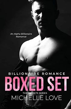 portada Billionaire Romance Boxed Set: The Secrets Series - an Alpha Billionaire Romance (en Inglés)