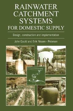 portada Rainwater Catchment Systems for Domestic Supply: Design, Construction and Implementation (en Inglés)