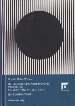 portada Der Staatliche Kunsthandel in der ddr ein Kunstmarkt mit Plan? Ein Kompendium (in German)
