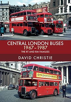 portada Central London Buses 1967-1987: The Rt and Rm Families (in English)